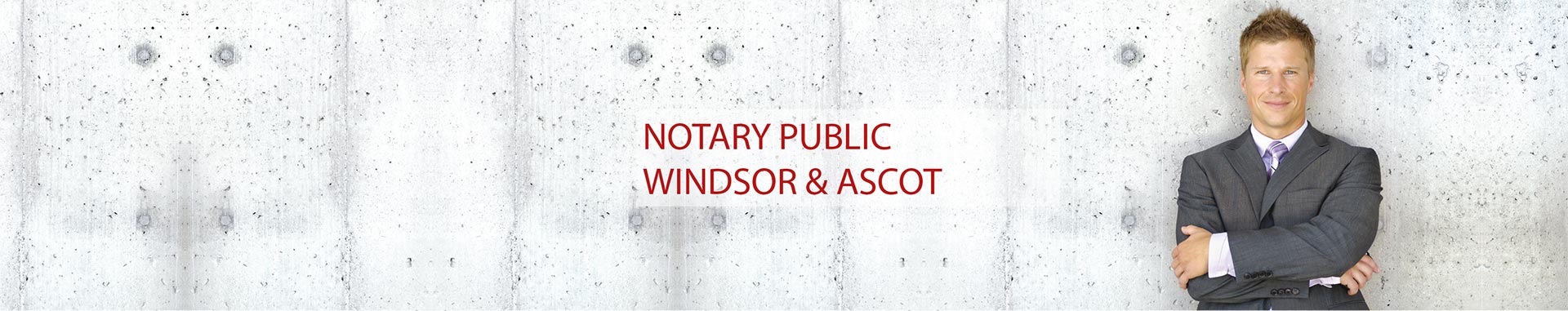 Notary Public Windsor & Ascot